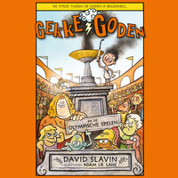 Gekke goden en de Olympische Spelen - David Slavin, Adam J.B. Lane