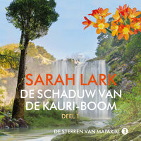 De schaduw van de kauri-boom deel 1 - Sarah Lark
