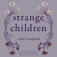 Strange Children - Sadie Hoagland