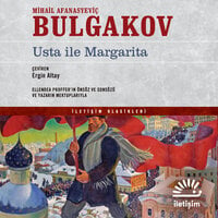 Usta ile Margarita - Mihail Bulgakov