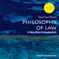 Philosophy of Law: A Very Short Introduction: A Very Short Introduction, 2nd Edition - Raymond Wacks