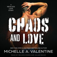 Chaos and Love - Michelle A. Valentine