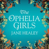 The Ophelia Girls - Jane Healey