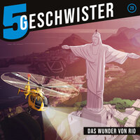 29: Das Wunder von Rio - Tobias Schier, 5 Geschwister