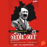 Hitler- Sollappadatha Sarithiram - Mugil
