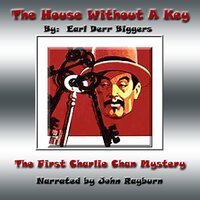 The House without a Key - Earl Derr Biggers