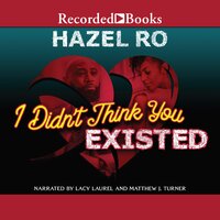 I Didn't Think You Existed - Hazel Ro
