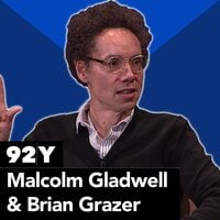 Genius and Curiosity - Malcolm Gladwell, Brian Grazer