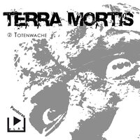 Terra Mortis 2 - Totenwache - Dane Rahlmeyer