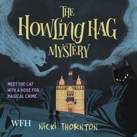 The Howling Hag Mystery - Nicki Thornton
