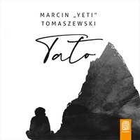 Tato - Marcin "Yeti" Tomaszewski