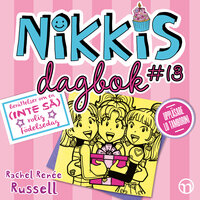 Nikkis dagbok #13: Berättelser om en (INTE SÅ) rolig födelsedag - Rachel Renée Russell