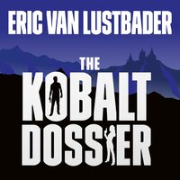 The Kobalt Dossier - Eric Van Lustbader