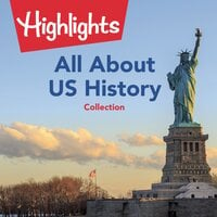 All About US History Collection - Highlights for Children
