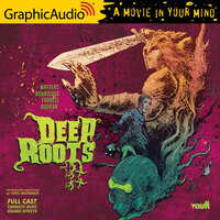 Deep Roots [Dramatized Adaptation]: Vault Comics - Dan Waters, Val Rodrigues