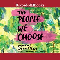The People We Choose - Katelyn Detweiler