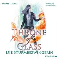 Throne of Glass 5: Die Sturmbezwingerin - Sarah J. Maas