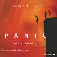 Panic - Wer Angst hat, ist raus - Lauren Oliver