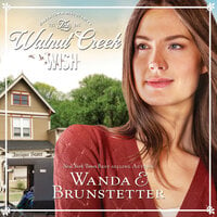 The Walnut Creek Wish - Wanda E. Brunstetter