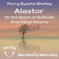 Alastor: Or the Spirit of Solitude And Other Poems - Percy Bysshe Shelley, Mary Shelley, Bertram Dobell