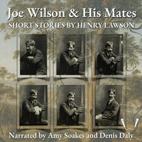 Joe Wilson and His Mates - Henry Lawson