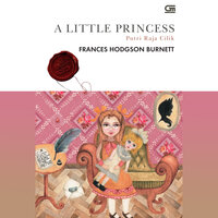 Putri Raja Cilik - Frances Hodgson Burnett