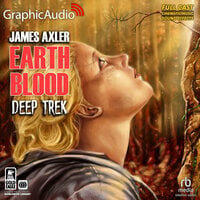 Deep Trek: Earth Blood - James Axler
