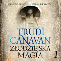 Złodziejska magia - Trudi Canavan