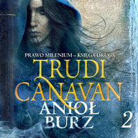 Anioł burz - Trudi Canavan