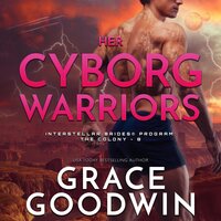 Her Cyborg Warriors - Grace Goodwin