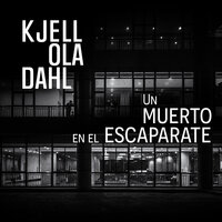 Un muerto en el escaparate - Kjell Ola Dahl