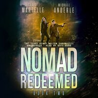 Nomad Redeemed - Craig Martelle, Michael Anderle