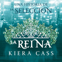 La reina - Kiera Cass