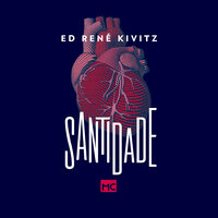 Santidade - Ed René Kivitz