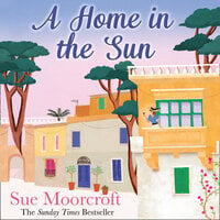 A Home in the Sun - Sue Moorcroft