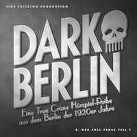 Dark Berlin - 6. Fall - Johanna Magdalena Schmidt