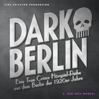 Dark Berlin - 5. Fall - Johanna Magdalena Schmidt