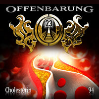 Offenbarung 23, Folge 94: Cholesterin - Paul Burghardt