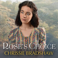 Rose's Choice - Chrissie Bradshaw