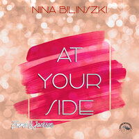 At your side: Emma & Jaxon - Philadelphia Love Stories, Band 1 - Nina Bilinszki