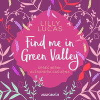 Find Me in Green Valley - Lilly Lucas