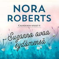 Suzanna avaa sydämensä - Nora Roberts