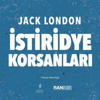 İstiridye Korsanları - Jack London
