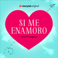 Si me enamoro - Anne Thorogood