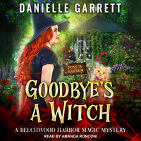 Goodbye’s A Witch - Danielle Garrett