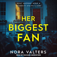 Her Biggest Fan - Nora Valters