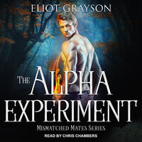 The Alpha Experiment - Eliot Grayson