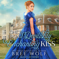 Once Upon a Devilishly Enchanting Kiss - Bree Wolf