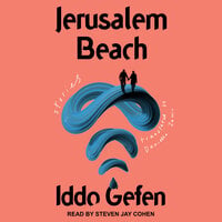 Jerusalem Beach: Stories - Iddo Gefen