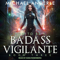 How To Be a Badass Vigilante III - Michael Anderle